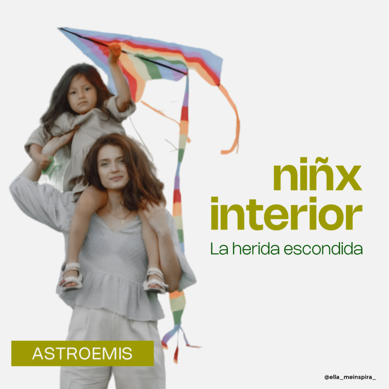 ASTROEMIS: la herida escondida del/la niñx interior